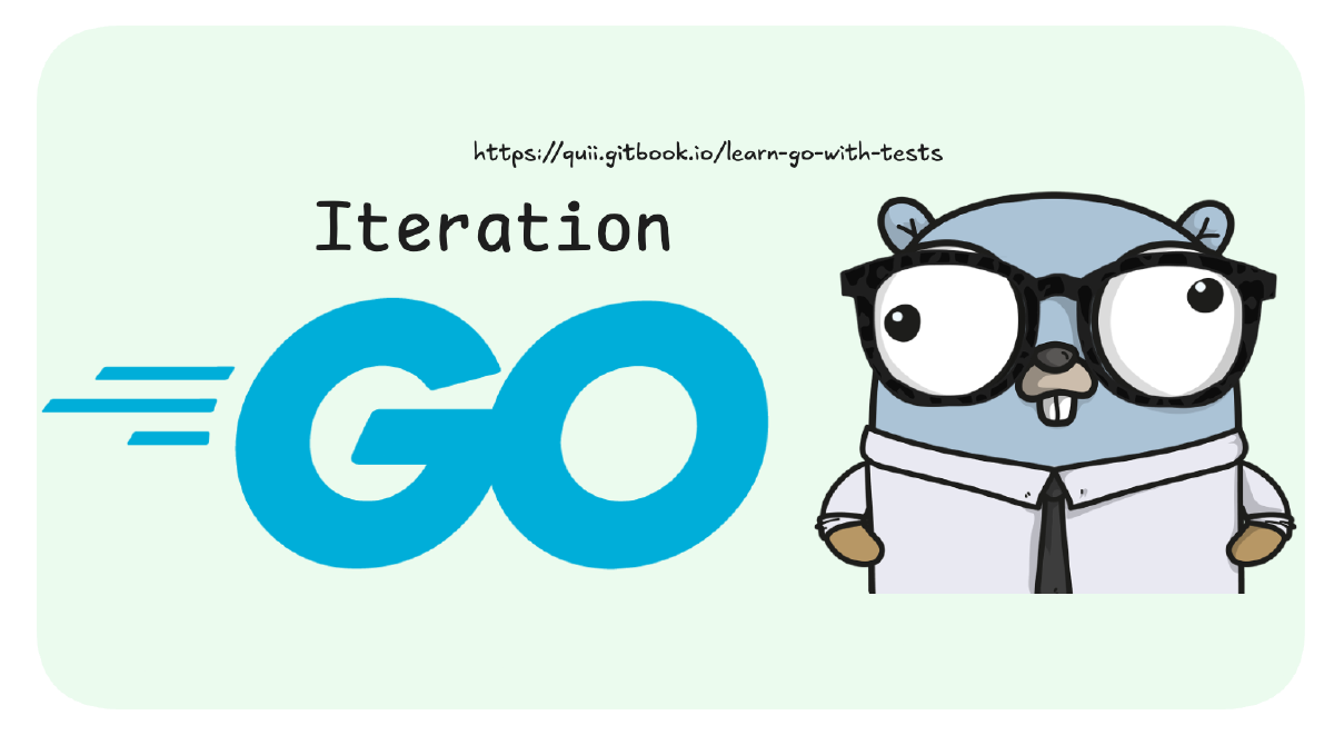 Go: Iteration and Loops