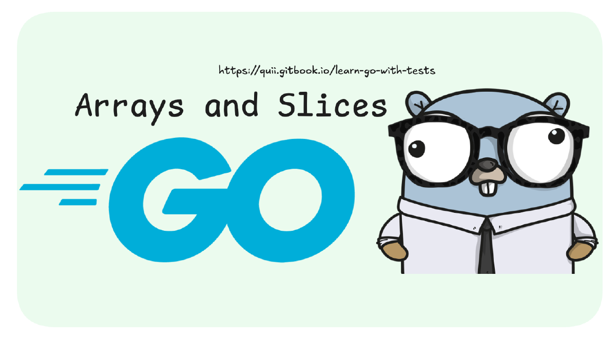 Go: Arrays and Slices